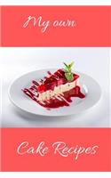 My Own Cake Recipes