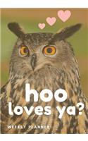 Hoo Loves Ya? A Weekly Planner