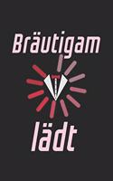 Bräutigam lädt: Schulplaner, Hausaufgabenheft, Tagebuch, Notizbuch, Buch 91 Seiten im Softcover für alles, was man sich notieren und nicht vergessen möchte. 2019/20