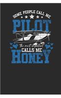Some People Call Me Pilot