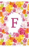 F Journal: Beautiful Flower Bouquet, Monogram Initial Letter F, Lined Diary Notebook