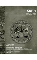 Army Doctrine Publication ADP 1 The Army July 2019