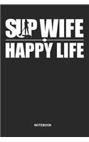SUP Wife Happy Life Notebook