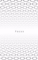 Focus