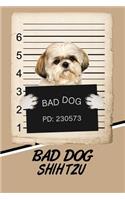 Bad Dog Shih Tzu: Comprehensive Garden Notebook with Garden Record Diary, Garden Plan Worksheet, Monthly or Seasonal Planting Planner, Expenses, Chore List, Highlight