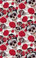 Sugar Skulls and Roses: 6x9 Lined Writing Notebook Journal, 120 Pages