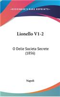 Lionello V1-2: O Delle Societa Secrete (1856)