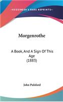 Morgenrothe: A Book, And A Sign Of This Age (1883)