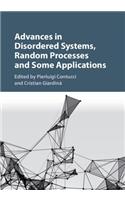 Advances in Disordered Systems, Random Processes and Some Applications