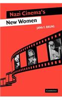 Nazi Cinema's New Women