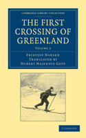 First Crossing of Greenland - Volume 2