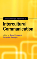 Cambridge Handbook of Intercultural Communication