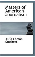 Masters of American Journalism