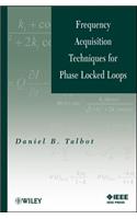 Frequency Acquisition Techniques for Phase Locked Loops