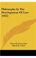 Philosophy In The Development Of Law (1922)