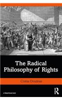 The Radical Philosophy of Rights
