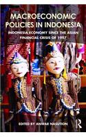 Macroeconomic Policies in Indonesia