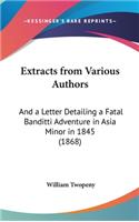 Extracts from Various Authors