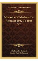 Memoirs Of Madame De Remusat 1802 To 1808 V2