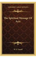 Spiritual Message Of Acts