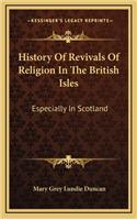 History Of Revivals Of Religion In The British Isles