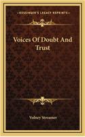 Voices of Doubt and Trust