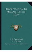 Reforestation in Massachusetts (1919)