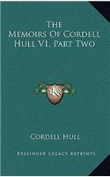 Memoirs Of Cordell Hull V1, Part Two