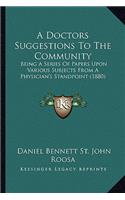 Doctors Suggestions to the Community