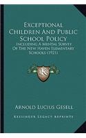 Exceptional Children and Public School Policy