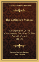 Catholic's Manual