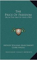 The Price of Freedom