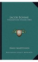 Jacob Bohme: Theosophiske Studier (1881)