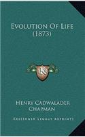 Evolution Of Life (1873): (English)