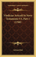 Vindiciae Articuli In Novo Testamento V1, Part 1 (1768)