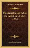 Monographie Des Rubus Du Bassin De La Loire (1880)