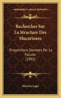 Recherches Sur La Structure Des Mucorinees