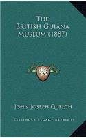 The British Guiana Museum (1887)