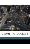 Geometry.--Course B
