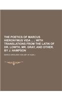 The Poetics of Marcus Hieronymus Vida: (English)