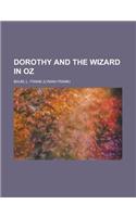Dorothy and the Wizard in Oz