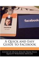 A Quick and Easy Guide to Facebook