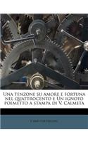 Una Tenzone Su Amore E Fortuna Nel Quattrocento E Un Ignoto Poemetto a Stampa Di V. Calmeta