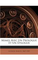 Mimes Avec Un Prologue Et Un Épilogue