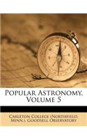 Popular Astronomy, Volume 5