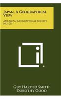 Japan, a Geographical View: American Geographical Society, No. 28(English)
