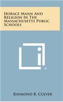 Horace Mann and Religion in the Massachusetts Public Schools
