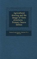 Agricultural Drawing and the Design of Farm Structures
