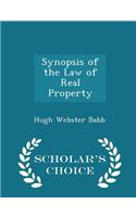 Synopsis of the Law of Real Property - Scholar's Choice Edition