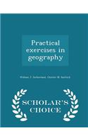 Practical Exercises in Geography - Scholar's Choice Edition